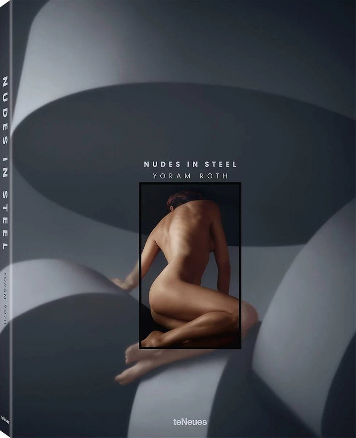 Nudes in Steel by Yoram Roth (2018, Hardcover)