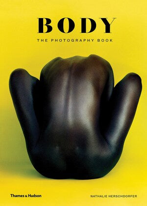 Body: The Photography Book — Nathalie Herschdorfer hardcover