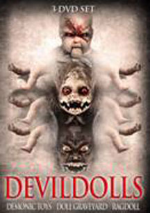 Devil Dolls: Demonic Toys / Ragdoll / Doll Graveyard — 3-DVD Set